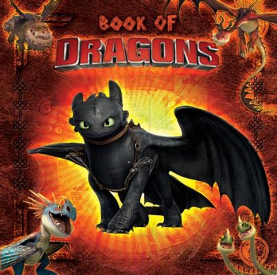 how to train your dragon books: exploring the worlds and characters of the dragon books